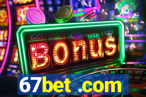 67bet .com